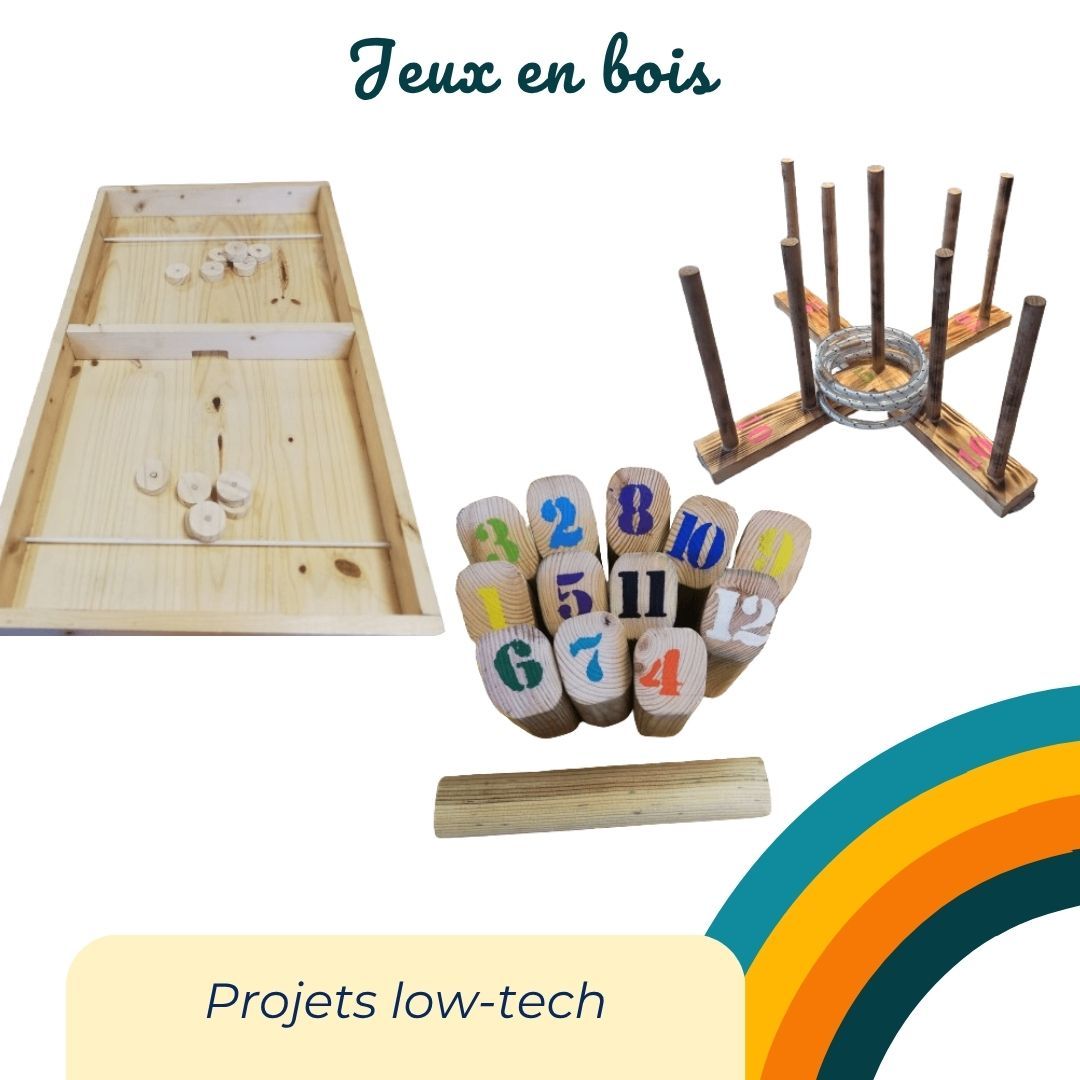 Projets low-tech : jeux en bois